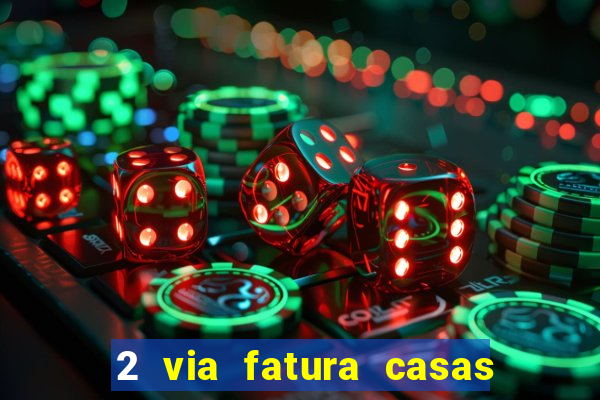 2 via fatura casas bahia bradescard